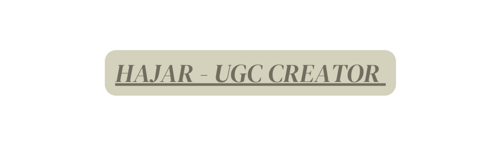 HAJAR UGC CREATOR